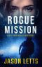 [Agent Nora Wexler Mysteries 04] • Rogue Mission (Nora Wexler Mysteries Wedding Trilogy Book 1)